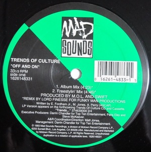 TRENDS OF CULTURE - OFF AND ON 12インチ (US / MAD SOUNDS / 1993年) (LORD FINESSE)