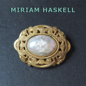 ◆ミリアムハスケル：額付きバロックパールブローチ：コスチュームジュエリーMiriam Haskell