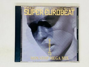 即決CD スーパーユーロビート SUPER EUROBEAT vol.73 NON-STOP MEGA MIX X27