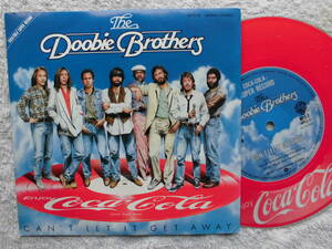 ドゥービー・ブラザーズ DOOBIE BROTHERS●シングル盤●ジェフ・バクスター マイケル・マクドナルド●コカコーラ ピクチャー盤