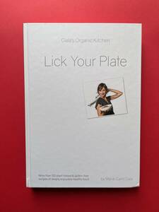 本　Lick Your Plate (A Plant-Based&Gluten-Free Cookbook)