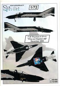 1/72　Syhart Decal SY72088 McDonnell F-4F Phantom II 37+11 "Phly-out Hopsten AB" December 2005