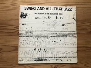 DAN BELLOMY★AT THE HAMMOND B-3000★サイン入り★SWING AND ALL THAT JAZZ★ハモンドオルガン★レア自主レーベル