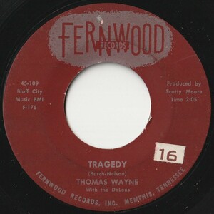 Thomas Wayne Tragedy / Saturday Date Fernwood US 45-109 201842 R&B R&R レコード 7インチ 45