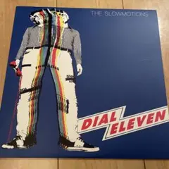 THE SLOWMOTIONS /dial eleven レコード