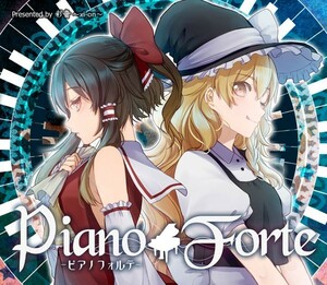 [東方ProjectCD]Piano Forte -ピアノフォルテ-　-彩音 ～xi-on～- 博麗霊夢　霧雨魔理沙