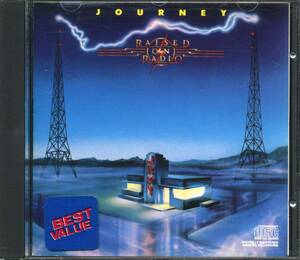 JOURNEY★Raised on Radio [ジャーニー,Steve Perry,Neal Schon,スティーヴ ペリー,ニール ショーン,Jonathan Cain]