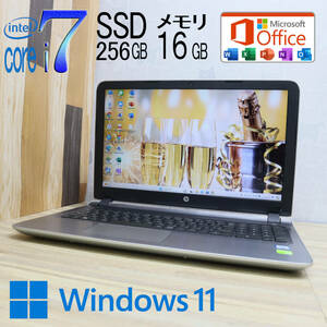 ★中古PC 最上級6世代i7！新品SSD256GB メモリ16GB★Pavilion 15 Core i7-6500U グラボ搭載 Webカメラ Win11 MS Office2019 H&B★P67514