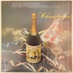 Eddie Palmieri and his orchestra / Champagne アナログLP