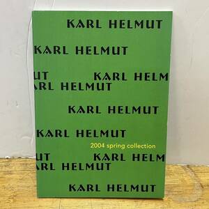 【中古 送料込】KARL HELMUT カールヘルム 2004 spring collection フリーペーパー カタログ ◆M0330