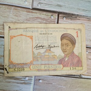 旧紙幣 仏領インドシナ　1ピアストル　紙幣　1932年 外国紙幣