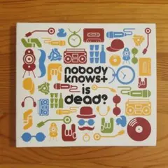 「nobodyknows+ is dead?」/ nobodyknows+