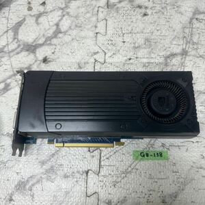 GK 激安 GB-138 グラフィックボード NVIDIA Geforce GTX970 PCI-E 4GB GDDR5 256Bit 認識.画像出力のみ確認 中古品 同梱可能