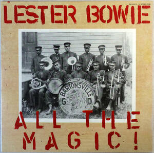 ◆LESTER BOWIE/ALL THE MAGIC (JPN 2LP) -Art Ensemble Of Chicago, ECM