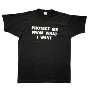 【Vintage】Jenny Holzer Tシャツ PROTECT ME FROM WHAT I WANT ジェニー ホルツァー MADE IN USA 1990年代