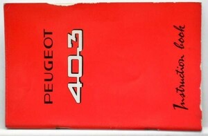 PEGEOT 403 1963 OWNERS MANUAL