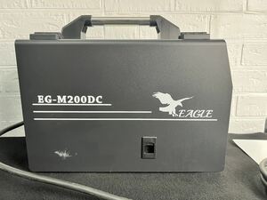 【FS025610000】EAGLE EG-M200DC 成美溶接機シリーズ インバーターMMA/MIG/MAG兼用溶接機 ツールボックス 