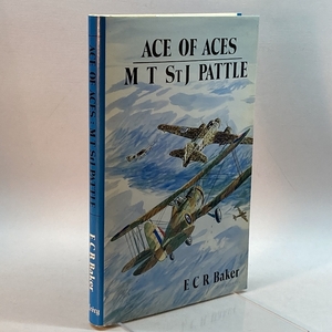 Ace of Aces: M.St.J.Pattle - Top Scoring Allied Pilot of WWII Crecy Publishing Baker, Edgar Charles Richard