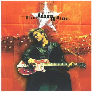 ブライアン・アダムス(Bryan Adams) / 18 til i die CD