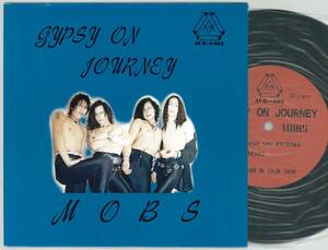 MOBS ／ GYPSY ON JOURNEY　７インチ シングル　　検～ gauze lip cream S.O.B outo ghoul comes gastunk