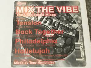 Tony Humphries Mix The Vibe (The Unreleased Mixes) 1996年