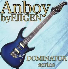 Anboy by Fujigen エレキギター DOMINATOR series