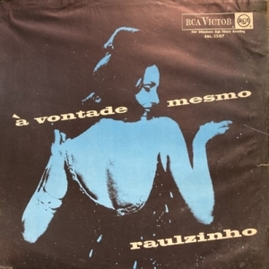 【コピス吉祥寺】RAULZINHO/A VONTADE MESMO(BBL1307)