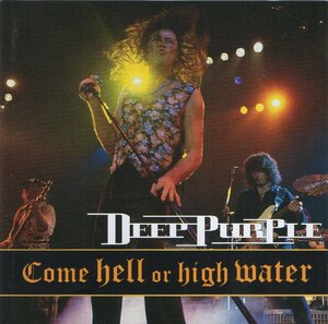 ディープ・パープル DEEP PURPLE / ライヴ・紫の閃光 Come Hell Or High Water / 1994.11.23 / ライヴアルバム / BVCP-766