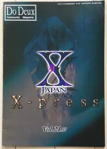 X Japan ファンクラブ会報 「X-PRESS vol.21.57」1995年3月発行 X Japan帰国緊急記者会見 / DOCUMENT 1994 1229～31 at Tokyo Dome 他