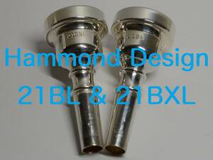 Hammond Design 21BL & 21BXL ハモンド・デザイン バストロンボーン用マウスピース 2本セット