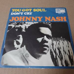 Johnny Nash - You Got Soul / Don