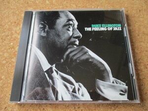 Duke Ellington/The Feeling Of Jazz デューク・エリントン 63年 大傑作・大名盤♪！貴重な、国内盤♪！ 廃盤♪！ビック・バンド・ジャズ♪