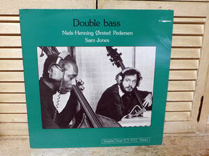 Niels-Henning Orsted Pedersen&Sam Jones～Double Bass、デンマーク盤「LP」