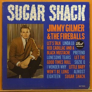 ◆レア!名盤!MONO!ほぼ美盤!ダブル洗浄済!★Jimmy Gilmer「Sugar Shack」 USオリジLP #59267
