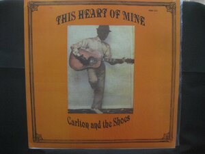 カールトン & ザ・シューズ / Carlton And The Shoes / This Heart Of Mine / ジャマイカ再発盤 ◆LP7662NO GPP◆LP