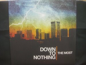 ダウン・トゥー・ナッシング / Down To Nothing / The Most ◆LP8447NO GYP◆LP