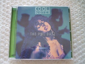 Cool Notes - The PWL Dayz (2016)