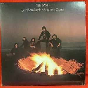 THE BAND / NORTHERN LIGHT - SOUTHERN CROSS (US-ORIGINAL)