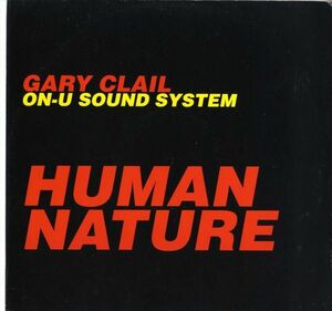 Gary Clail On-U Sound System - Human Nature E185