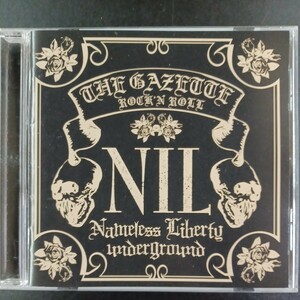 CD_14】 ガゼット the GazettE ／ NIL