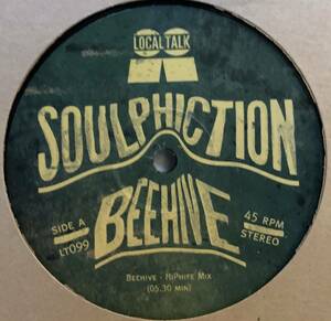 Soulphiction - Beehive / Local Talk /Philpot