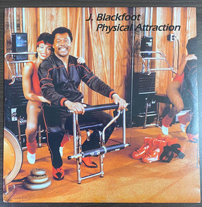 J. BLACKFOOT/PHYSICAL ATTRACTION