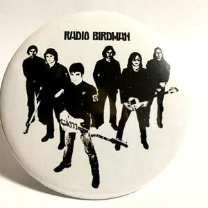 デカ缶バッジ 5.7cm　Radio Birdman レディオバードマン OZ Punk Power Pop パワーポップ Garage Punk ガレージパンク Stooges Iggy Pop