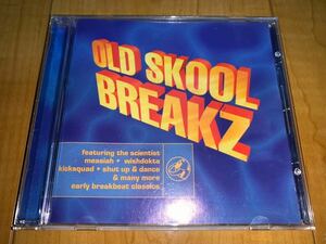 【即決送料込み】V.A. / Old Skool Breakz 輸入盤CD / Messiah / Zero Zero / The Scientists / Wishdokta