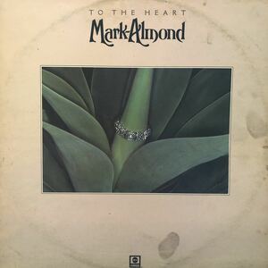 Mark Almond To The Heart LP マークアマンド レコード 5点以上落札で送料無料B