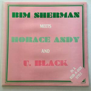 Bim Sherman Meets Horace Andy And U.Black / In A Rub-A-Dub Style　[Original Music - OMLP0013]