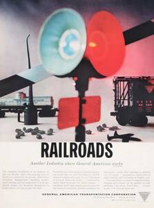 General American Transport Corp 広告 1950年代 欧米 雑誌広告 ビンテージ ポスター風 インテリア 鉄道 電車 LIFE アメリカ