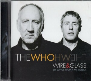Wire & Glass / ザ・フー