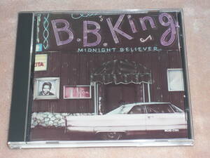 US盤CD B.B. King ： Midnight Believer　　　（MCA Records ー MCAD 27011）　　　P blues