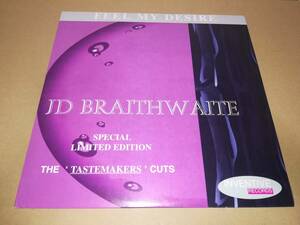 L1018◆12 / J.D. Braithwaite / / Feel My Desire / The 